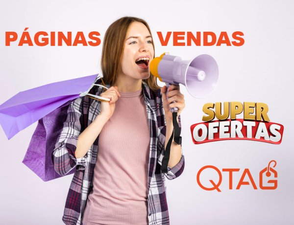 Crie suas Páginas de Vendas com o qtag.com.br e Aproveite Ofertas Imperdíveis